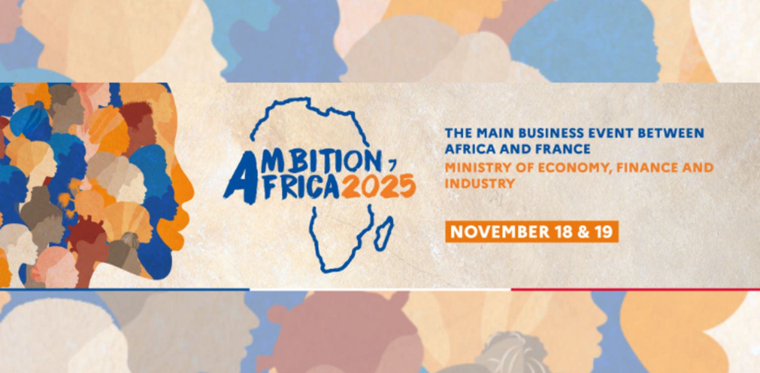 Ambition Africa 2025 : du 18 au 19 novembre à Paris